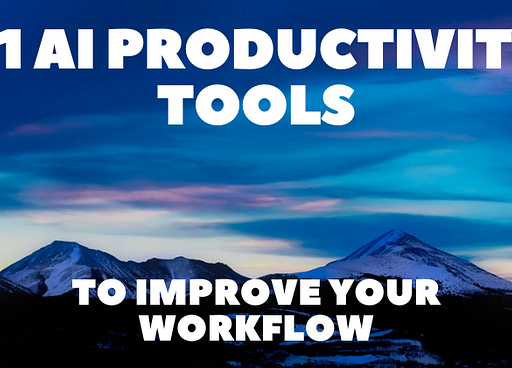 21 Ai Productivity Tools To Improve Your Workflow